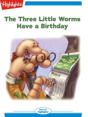 cover image of The Three Little Worms Have a Birthday
